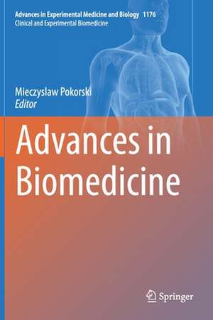 Advances in Biomedicine de Mieczyslaw Pokorski