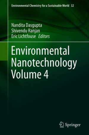 Environmental Nanotechnology Volume 4 de Nandita Dasgupta