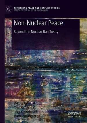 Non-Nuclear Peace de Tom Sauer