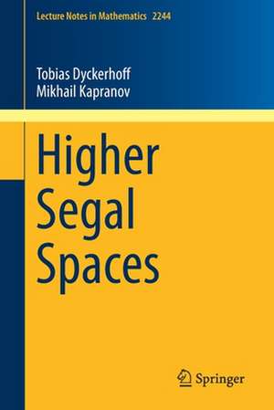 Higher Segal Spaces de Tobias Dyckerhoff