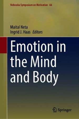 Emotion in the Mind and Body de Maital Neta