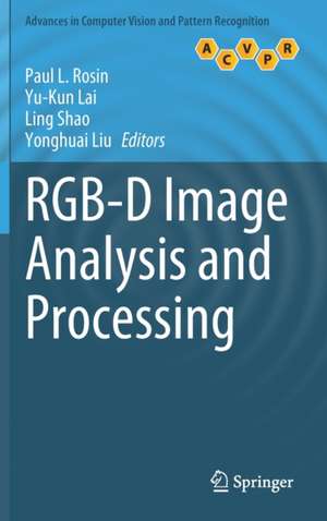 RGB-D Image Analysis and Processing de Paul L. Rosin