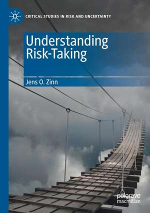 Understanding Risk-Taking de Jens O. Zinn