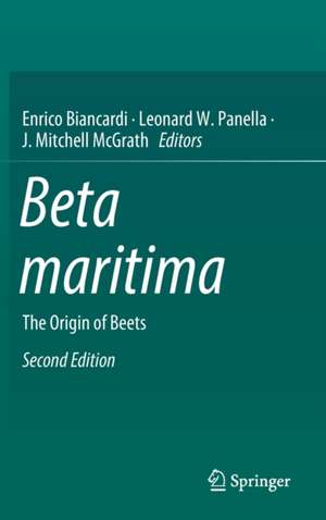 Beta maritima: The Origin of Beets de Enrico Biancardi