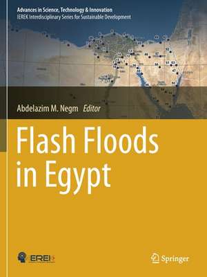 Flash Floods in Egypt de Abdelazim M. Negm