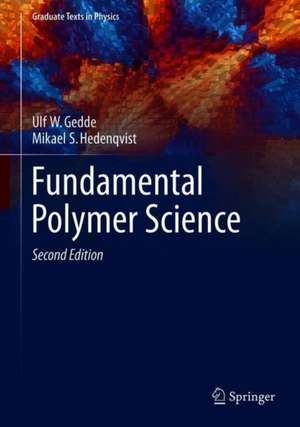 Fundamental Polymer Science de Ulf W. Gedde