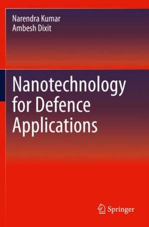 Nanotechnology for Defence Applications de Narendra Kumar