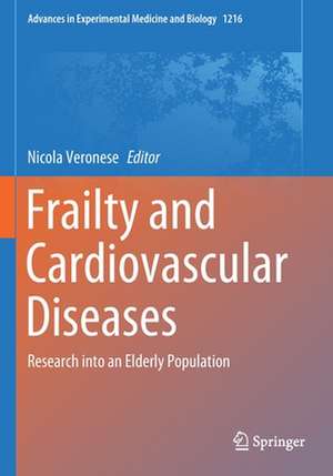 Frailty and Cardiovascular Diseases: Research into an Elderly Population de Nicola Veronese