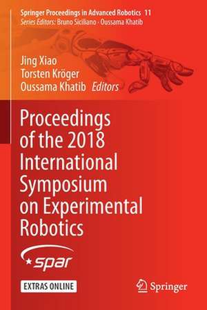 Proceedings of the 2018 International Symposium on Experimental Robotics de Jing Xiao