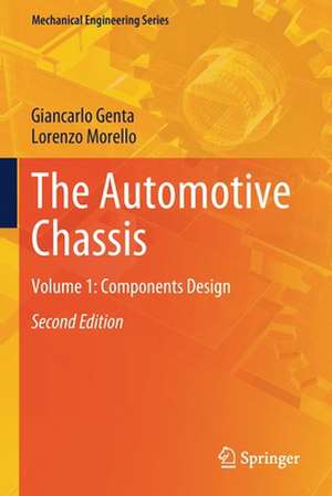 The Automotive Chassis: Volume 1: Components Design de Giancarlo Genta