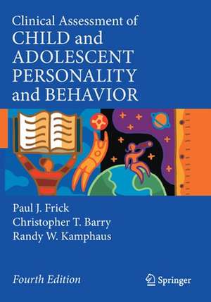 Clinical Assessment of Child and Adolescent Personality and Behavior de Paul J. Frick