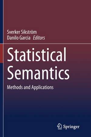 Statistical Semantics: Methods and Applications de Sverker Sikström