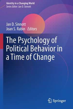 The Psychology of Political Behavior in a Time of Change de Jan D. Sinnott