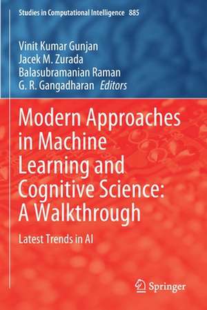 Modern Approaches in Machine Learning and Cognitive Science: A Walkthrough: Latest Trends in AI de Vinit Kumar Gunjan