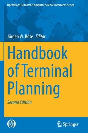 Handbook of Terminal Planning de Jürgen W. Böse