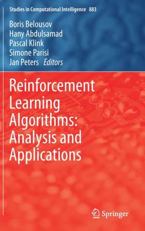 Reinforcement Learning Algorithms: Analysis and Applications de Boris Belousov