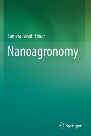 Nanoagronomy de Sumera Javad