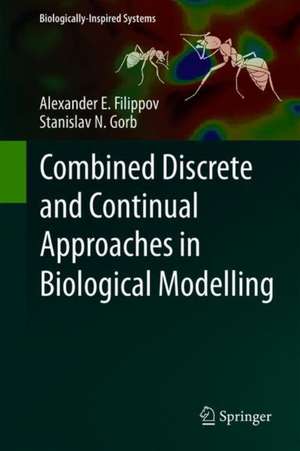 Combined Discrete and Continual Approaches in Biological Modelling de Alexander E. Filippov