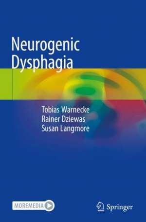 Neurogenic Dysphagia de Tobias Warnecke