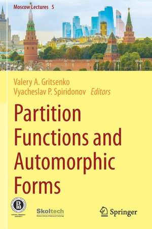 Partition Functions and Automorphic Forms de Valery A. Gritsenko