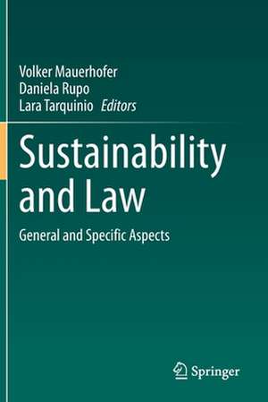 Sustainability and Law: General and Specific Aspects de Volker Mauerhofer