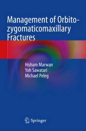 Management of Orbito-zygomaticomaxillary Fractures de Hisham Marwan