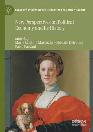 New Perspectives on Political Economy and Its History de Maria Cristina Marcuzzo