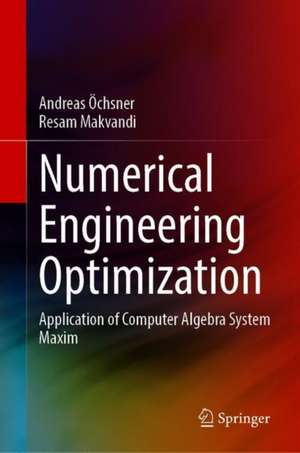 Numerical Engineering Optimization: Application of the Computer Algebra System Maxima de Andreas Öchsner