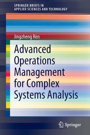 Advanced Operations Management for Complex Systems Analysis de Jingzheng Ren