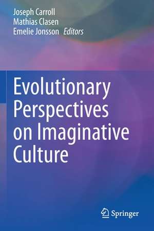 Evolutionary Perspectives on Imaginative Culture de Joseph Carroll