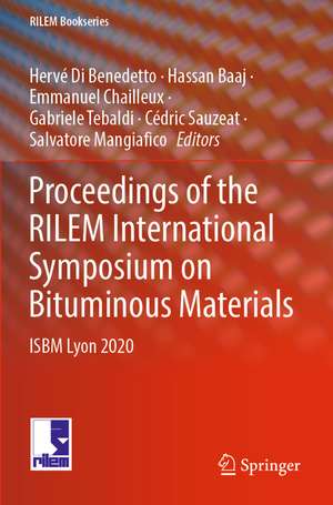 Proceedings of the RILEM International Symposium on Bituminous Materials: ISBM Lyon 2020 de Hervé Di Benedetto