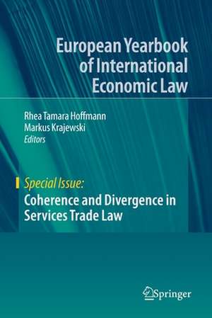 Coherence and Divergence in Services Trade Law de Rhea Tamara Hoffmann