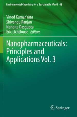 Nanopharmaceuticals: Principles and Applications Vol. 3 de Vinod Kumar Yata