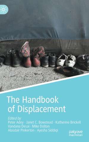 The Handbook of Displacement de Peter Adey