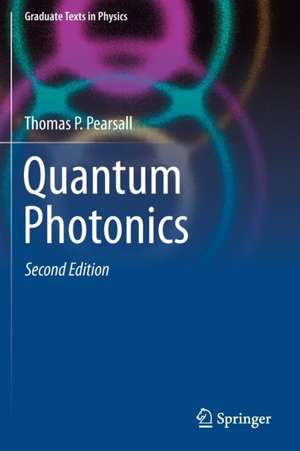 Quantum Photonics de Thomas P. Pearsall