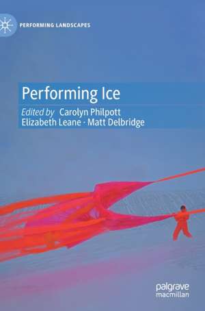 Performing Ice de Carolyn Philpott