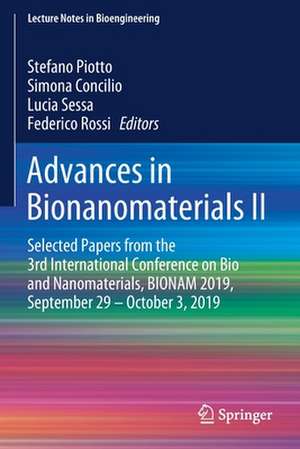 Advances in Bionanomaterials II: Selected Papers from the 3rd International Conference on Bio and Nanomaterials, BIONAM 2019, September 29 – October 3, 2019 de Stefano Piotto