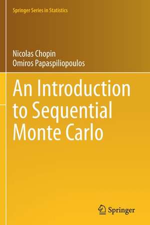 An Introduction to Sequential Monte Carlo de Nicolas Chopin