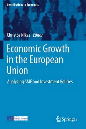 Economic Growth in the European Union: Analyzing SME and Investment Policies de Christos Nikas