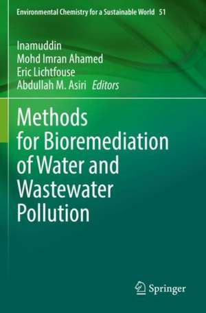 Methods for Bioremediation of Water and Wastewater Pollution de Inamuddin