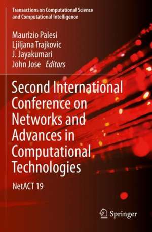 Second International Conference on Networks and Advances in Computational Technologies: NetACT 19 de Maurizio Palesi