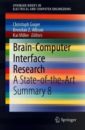 Brain–Computer Interface Research: A State-of-the-Art Summary 8 de Christoph Guger