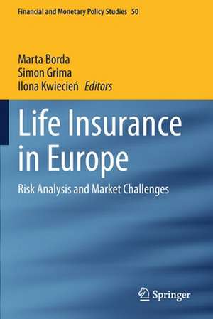 Life Insurance in Europe: Risk Analysis and Market Challenges de Marta Borda