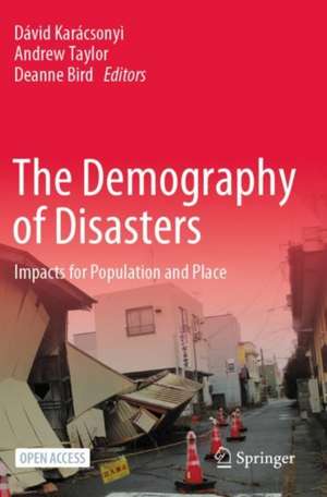 The Demography of Disasters: Impacts for Population and Place de Dávid Karácsonyi