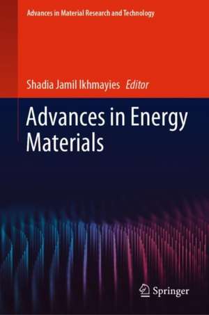 Advances in Energy Materials de Shadia Jamil Ikhmayies