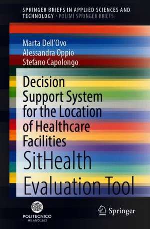 Decision Support System for the Location of Healthcare Facilities: SitHealth Evaluation Tool de Marta Dell'Ovo