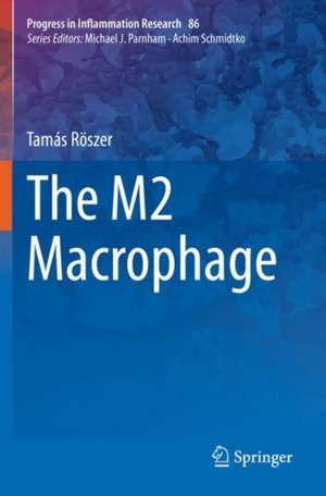 The M2 Macrophage de Tamás Röszer