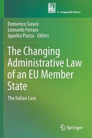 The Changing Administrative Law of an EU Member State: The Italian Case de Domenico Sorace