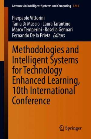 Methodologies and Intelligent Systems for Technology Enhanced Learning, 10th International Conference de Pierpaolo Vittorini