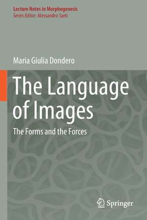 The Language of Images: The Forms and the Forces de Maria Giulia Dondero